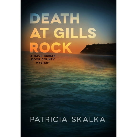 Dave Cubiak Door County Mystery Death at Gills Rock, (Paperback)
