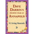 thumbnail image 1 of Dave Darrin's Fourth Year at Annapolis, (Hardcover), 1 of 1