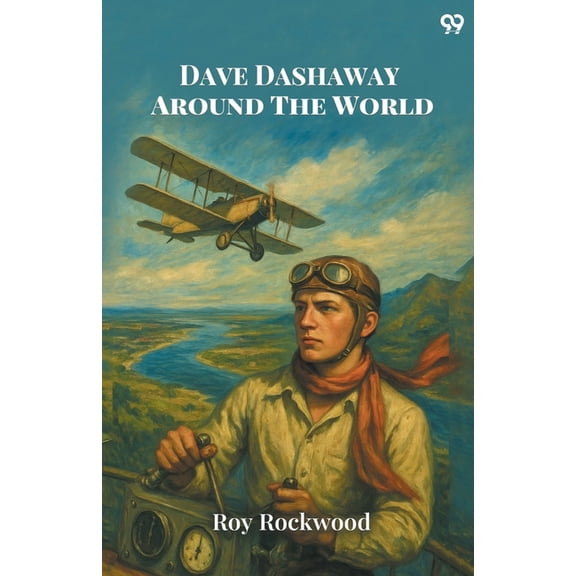 Dave Dashaway Around The World, (Paperback)