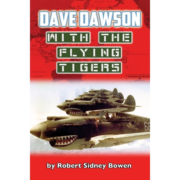 Dave Dawson with the Flying Tigers, (Paperback)