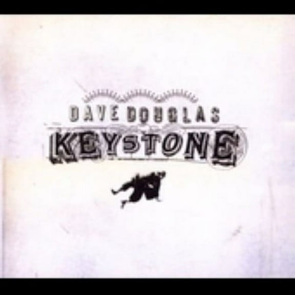 Dave Douglas & Keystone - Keystone - Music & Performance - CD