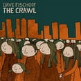 thumbnail image 1 of Dave Fischoff - The Crawl - Music & Performance - CD, 1 of 1