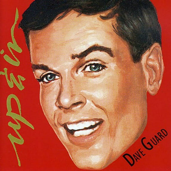 Dave Guard - Up and In - Rock - CD
