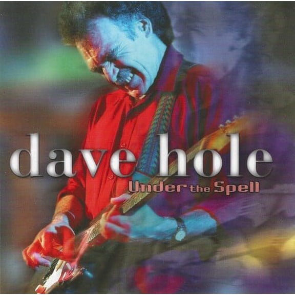 Dave Hole - Under the Spell - Music & Performance - CD