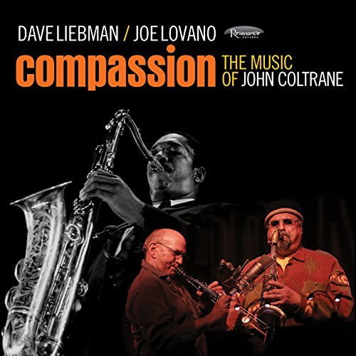 Dave Liebman - Compassion: The Music Of John Coltrane - Jazz - CD