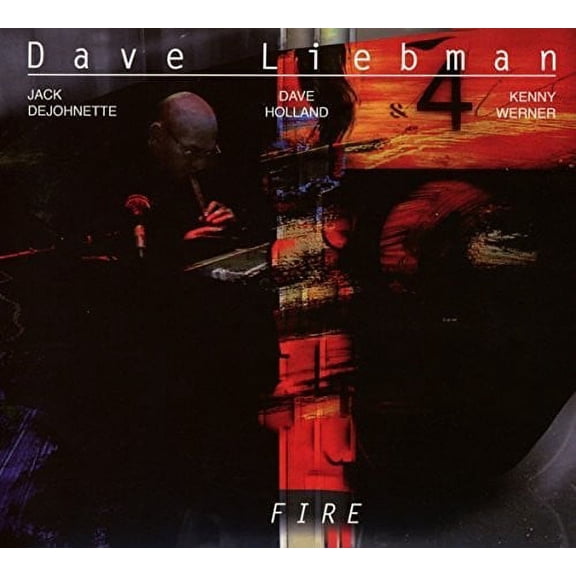 Dave Liebman - Fire - Music & Performance - CD