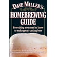 thumbnail image 1 of Pre-Owned Dave Miller's Homebrewing Guide : Everything You Need to Know to Make Great-Tasting Beer (Paperback) 9780882669052, 1 of 1
