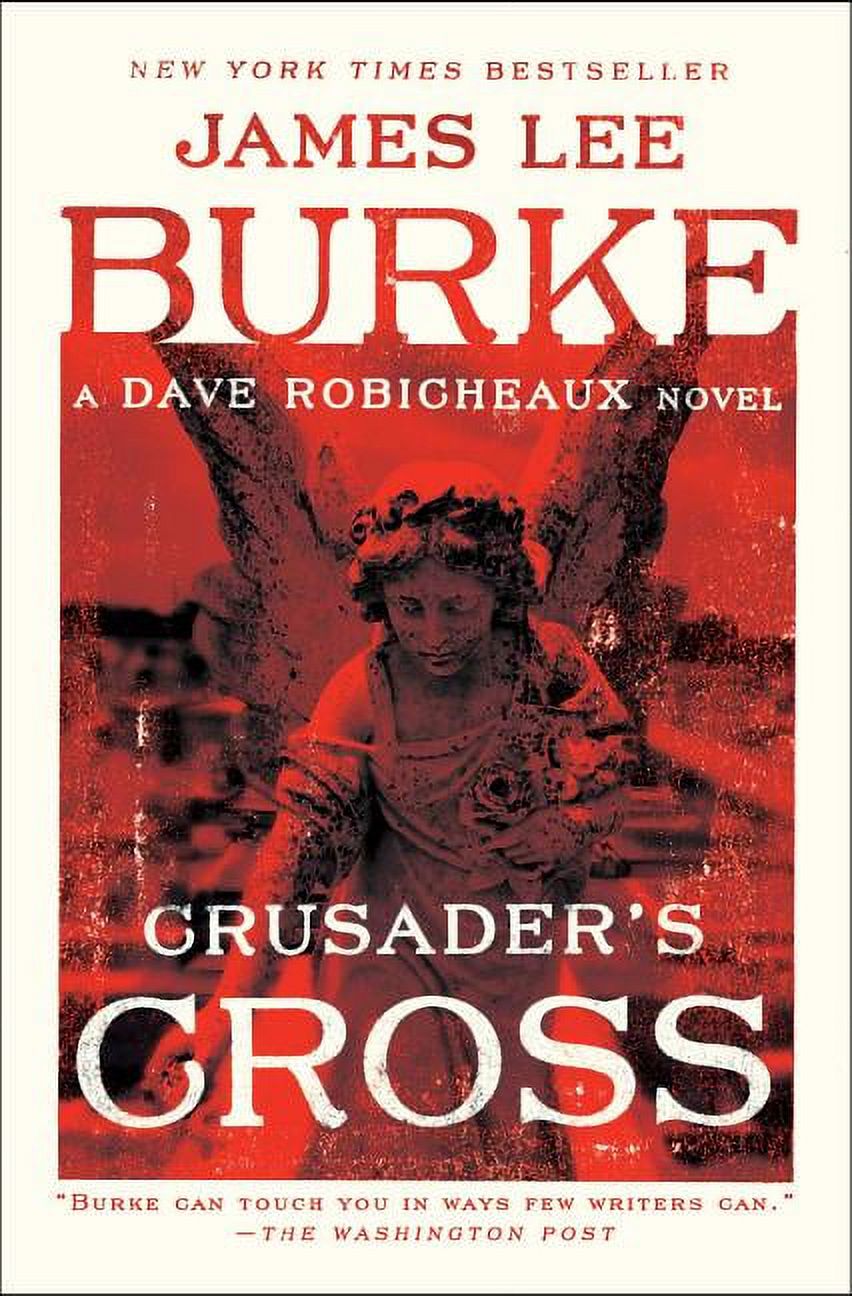 Dave Robicheaux: Crusader's Cross : A Dave Robicheaux Novel (Paperback) - image 1 of 1