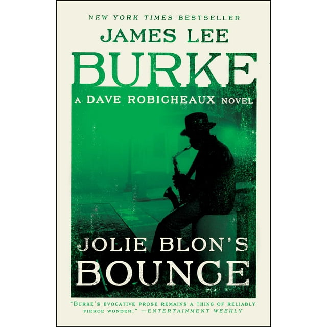 Dave Robicheaux: Jolie Blon's Bounce : A Dave Robicheaux Novel (Paperback)