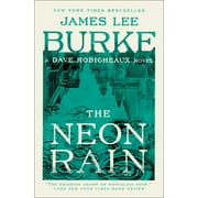 Dave Robicheaux: The Neon Rain : A Dave Robicheaux Novel (Paperback)