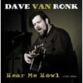 thumbnail image 1 of Dave Ron Ronk - Hear Me Howl - Live 1964 - Music & Performance - Vinyl, 1 of 2