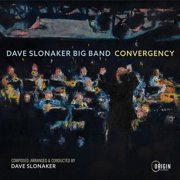 Dave Slonaker Big Band - Convergency - Music & Performance - CD