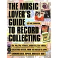 thumbnail image 1 of Pre-Owned The Music Lover's Guide to Record Collecting (Paperback) 9780879307134, 1 of 1