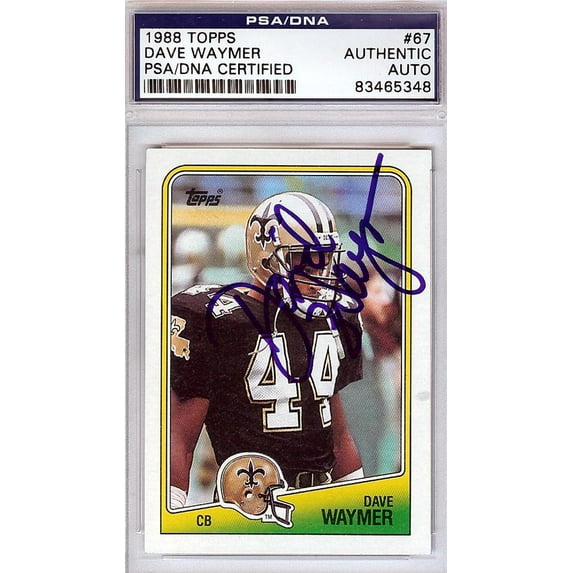 Dave Waymer Autographed 1988 Topps Card #67 New Orleans Saints PSA/DNA #83465348