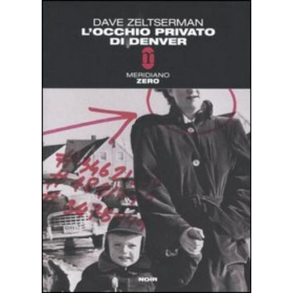 Dave Zeltserman,I. Zani L'occhio privato di Denver (Paperback)