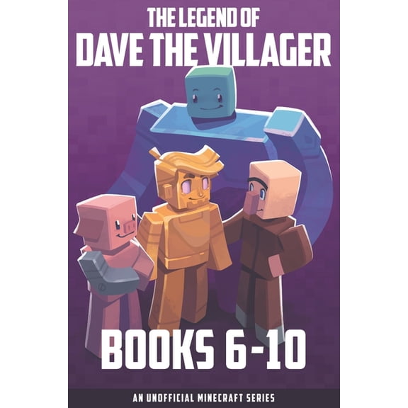 Dave the Villager Collections The Legend of Dave the Villager Books 6-10: An unofficial Minecraft series, Book 2, (Paperback)