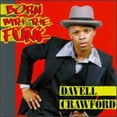 thumbnail image 1 of Davell Crawford - Born with the Funk - Music & Performance - CD, 1 of 1