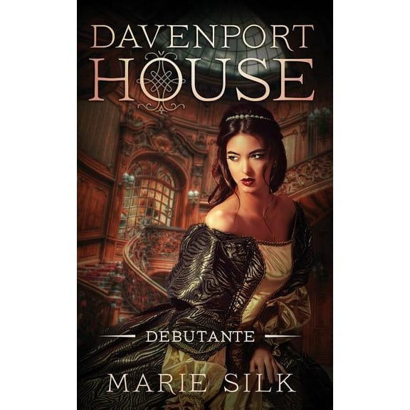 Davenport House Davenport House Prequel: Debutante, Book 0, (Paperback)