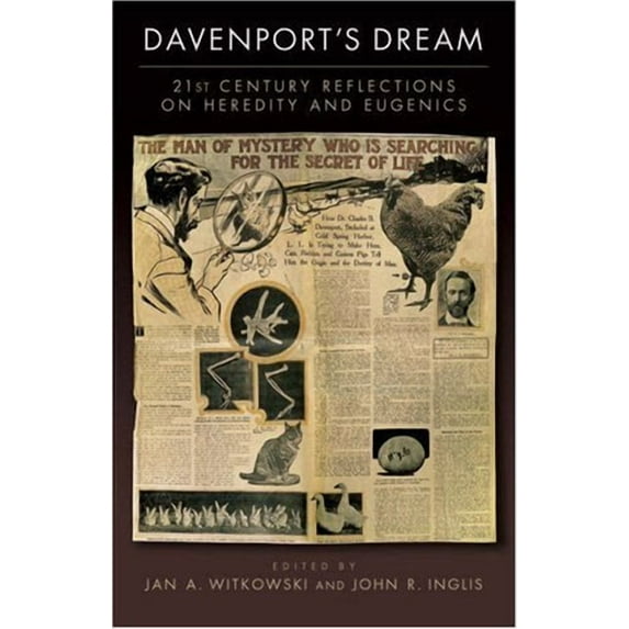 Davenport's Dream: 21st Century Reflections on Heredity and Eugenics - Jan A. Witkowski