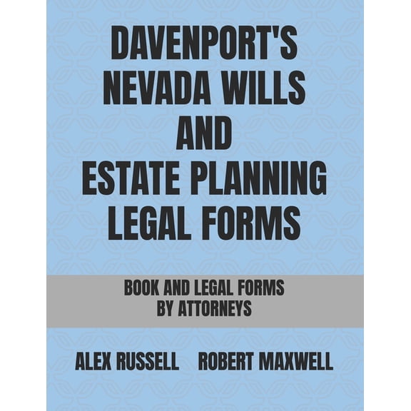 Davenport's Nevada Wills And Estate Planning Legal Forms, (Paperback)