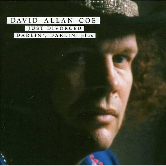 David Allan Coe - Just Divorced: Darlin Darlin Plus - Music & Performance - CD