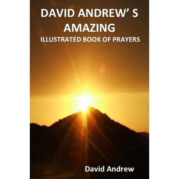 David Andrew's Amazing Illustrated Book of Prayers, (Paperback)
