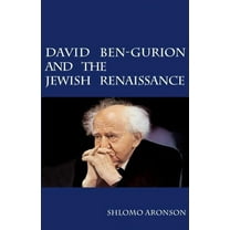 David Ben-Gurion and the Jewish Renaissance, (Hardcover)