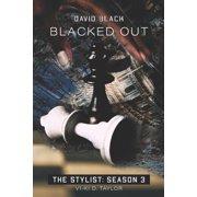 David Black Blacked Out The Stylist Season 3 Paperback