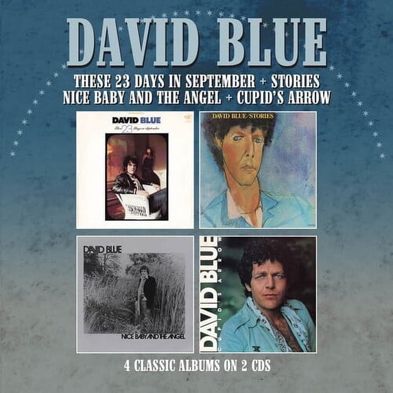 David Blue - These 23 Days In September / Stories / Nice Baby & The Angel / Cupid'sArrow - Music & Performance - CD