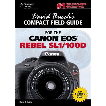 Pre-Owned David Busch s Compact Field Guide for the Canon EOS Rebel SL1/100D (Unknown) 1285866320 9781285866321