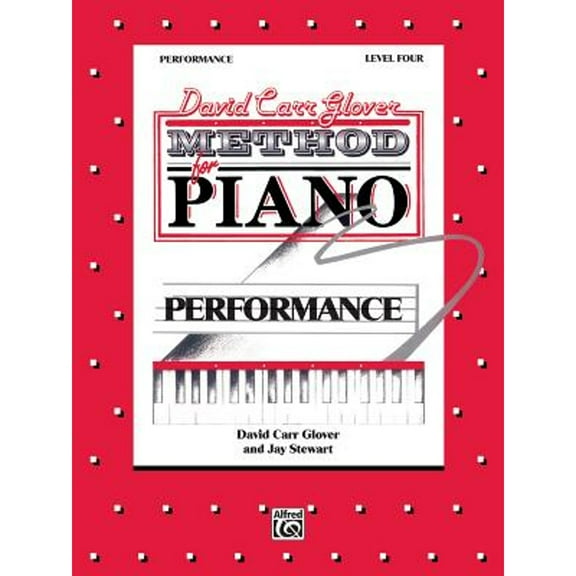 Pre-Owned David Car Glover Method for Piano / Performance / Level Four (Paperback) 0769237010 9780769237015