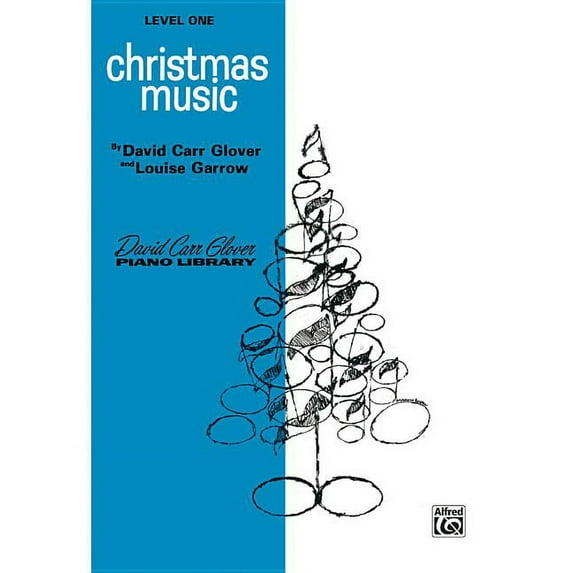 David Carr Glover Piano Library Christmas Music: Level 1, (Paperback)