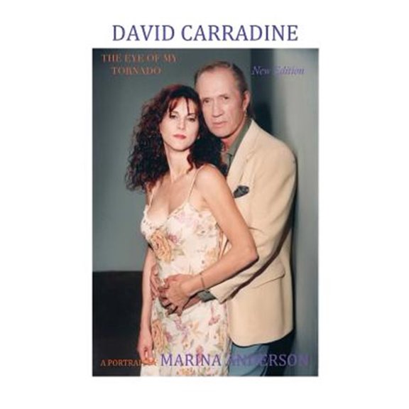 Pre-Owned David Carradine, The Eye of My Tornado (Paperback)