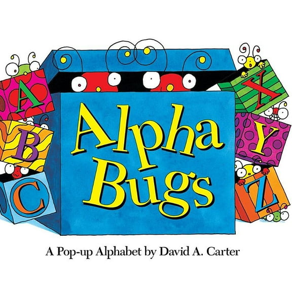 David Carter's Bugs Alpha Bugs: A Pop-Up Alphabet, (Hardcover)