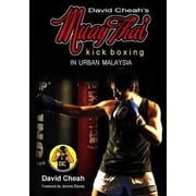 David Cheahs Muay Thai Kick Boxing, Paperback