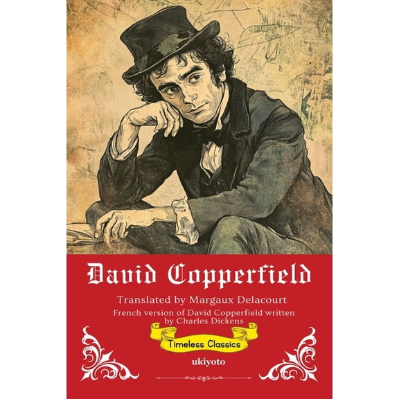 David Copperfield French Version Timeless Classics, (Paperback)