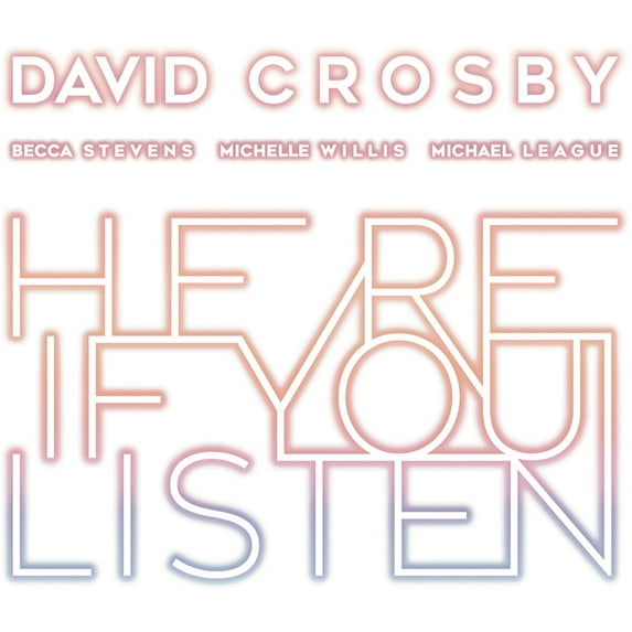 David Crosby - Here If You Listen - Music & Performance - CD