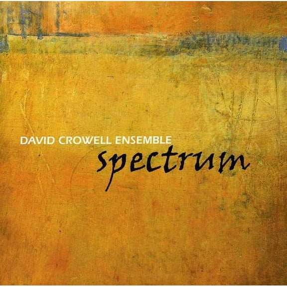 David Crowell - Spectrum - Music & Performance - CD