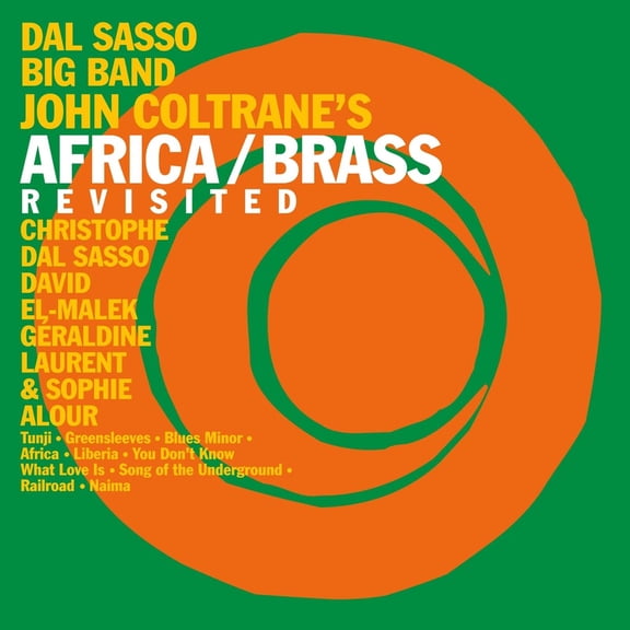 Dal Sasso Big Band & Christophe Dal John Coltrane'S Africa Brass Revisited (CD)