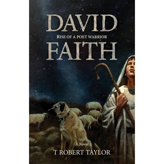 David Faith: Rise of a poet warrior (Paperback) by Devon Christensen, Devon Taylor
