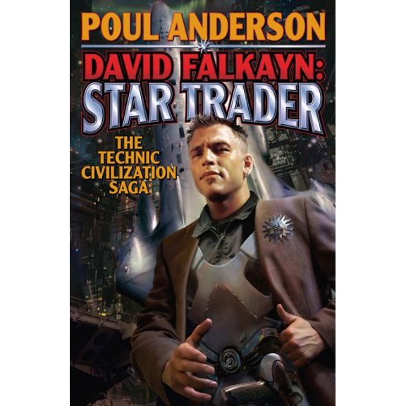 Pre-Owned David Falkayn: Star Trader: The Technic Civilization Saga (Mass Market Paperback) 1439133441 9781439133446