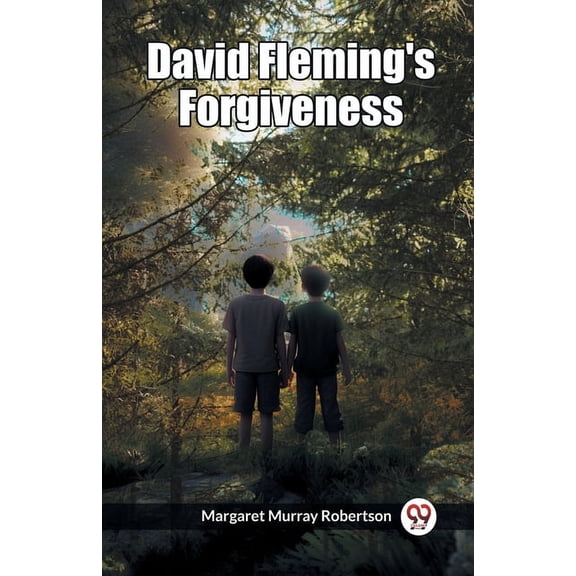 David Fleming's Forgiveness, (Paperback)