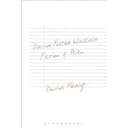 David Foster Wallace Fiction and Form, Hardcover