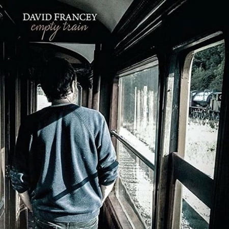 David Francey - Empty Train - Music & Performance - CD