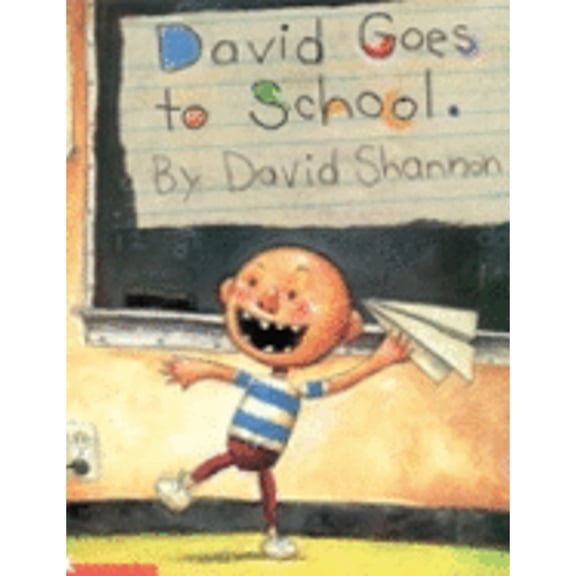 David Goes to School (Paperback) by David Shannon, Scholastic