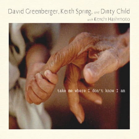 David Greenberger - Take Me Where I Don't Know I Am - Music & Performance - CD
