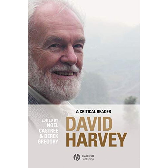 Pre-Owned David Harvey : A Critical Reader (Paperback) 9780631235101