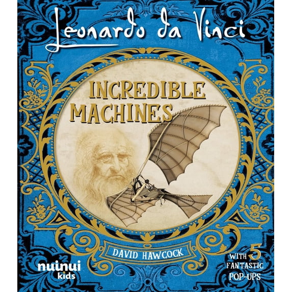 David Hawcock Leonardo Da Vinci. Incredible machines (Hardcover)