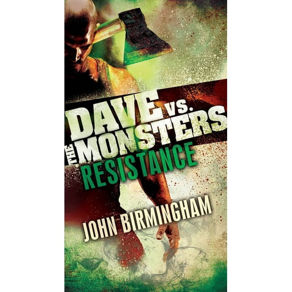 David Hooper Trilogy Resistance: Dave vs. the Monsters, Book 2, (Paperback)