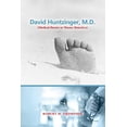 thumbnail image 1 of David Huntzinger, M.D. (Medical Doctor or Master Detective) (Paperback), 1 of 1